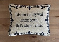 Past Times Tapestry Style Rectangle Cushion Pillow 12” Work Quote Centre Slogan