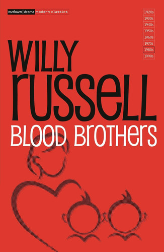 Blood brothers willy russell - blood, brothers: