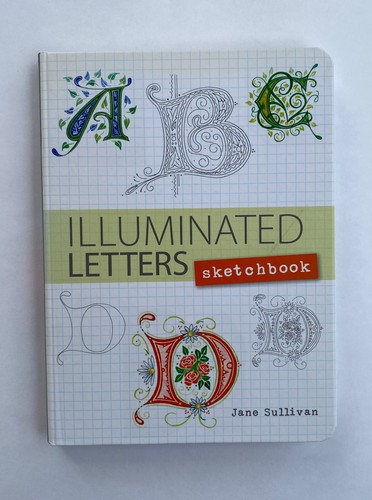 Illuminated letters sketchbook - illuminated,