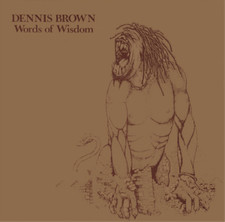 Dennis Brown Words of Wisdom