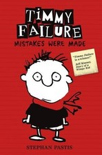 Timmy Failure: Mistakes Were