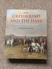 The Greyhound and The Hare by Charles Blanning Hardback Book