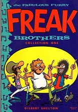 Freak Brothers Collection: v. 1 - Shelton, Gilbert