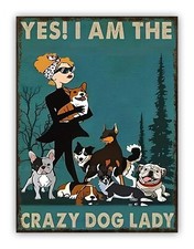 Funny Crazy Dog Lady Aluminium