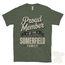 PROUD MEMBER OF THE SOMERFIELD
