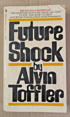 Alvin toffler future - future, shock