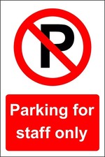 Parking For Staff Only Sign