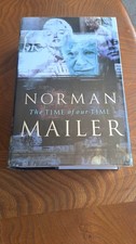 Norman Mailer - The Time of