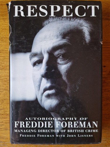 Freddie foreman respect signed - freddie,