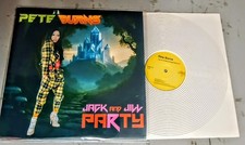 PETE BURNS JACK AND JILL PARTY -  12" UK MAXI VINYL -  FREE CUSTOM PIC SLEEVE