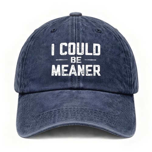 Could meaner funny sassy - meaner,