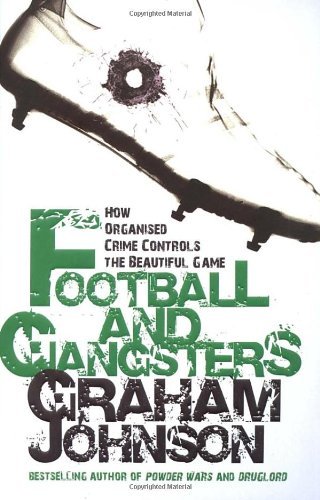 Football and gangsters how - football,