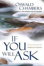 If You Will Ask (Oswald Chambers Library) by Chambers, Oswald Paperback Book The