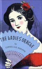 The Ladies' Oracle by Agrippa, Cornelius Hardback Book The Cheap Fast Free Post