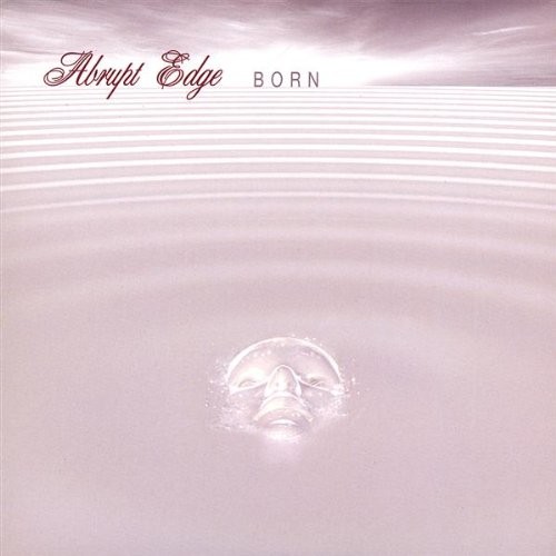 Abrubt edge born - edge, (cd)