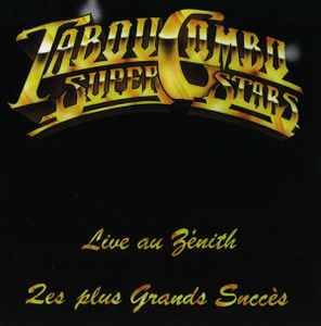 Tabou combo live au zenith - tabou,