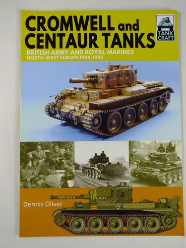 Cromwell and centaur tanks - and,