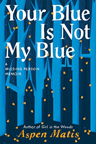 Your blue not - my, blue: