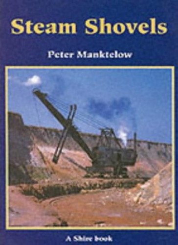 Steam shovels shire - steam, (shire
