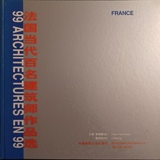 99 Architectures In 99. Publisher Of Architecture CHIENG, Diana Chan / Li Dexia