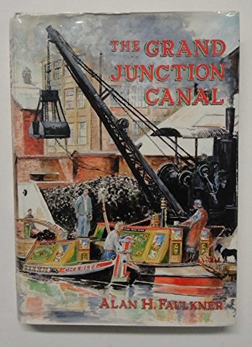 The grand junction canal - the, by