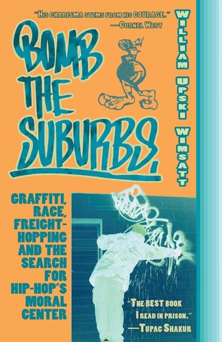 Bomb the suburbs - suburbs:, graffiti