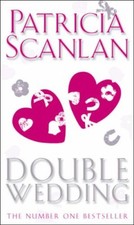 Double Wedding By Patricia Scanlan. 9780553814019