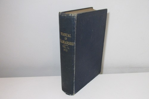 Manual seamanship vol 1 - seamanship, vol.1