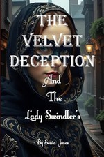 The Velvet Deception: And the