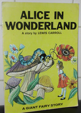 Alice In Wonderland LEWIS CARROLL Giant Fairy Story Tale ills Alice’s Adventures