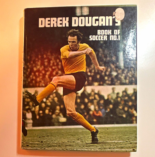 Derek dougan book soccer - book, of