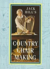 Jack Hill's Country Chair Making,Jack Hill- 9780715303139