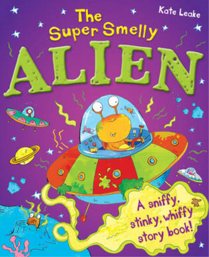 The super smelly alien - smelly,