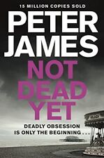 Not Dead Yet (Roy Grace),Peter James- 9781447272625