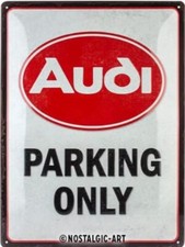 Audi Parking Only large