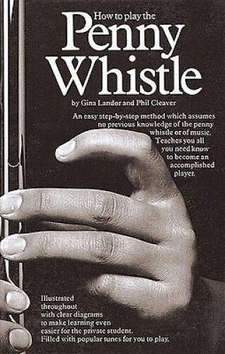 How play the penny whistle - the,