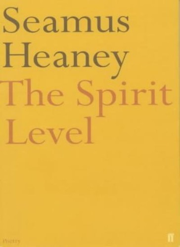 The spirit level seamus - the,