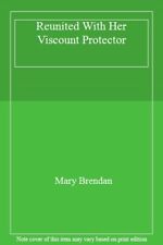 Reunited With Her Viscount