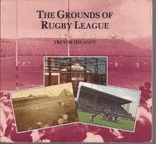 The Grounds of Rugby League by