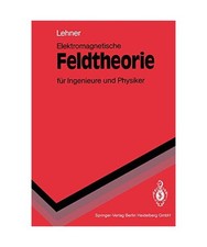 Elektromagnetische Feldtheorie