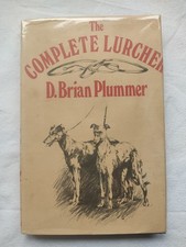 The Complete Lurcher by D. Brian Plummer 1982 edition H/B
