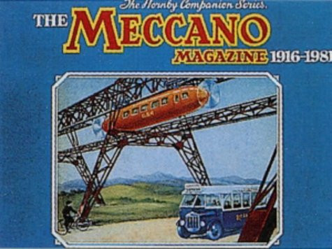 Meccano magazine 1916 81 - "meccano", 1916-81