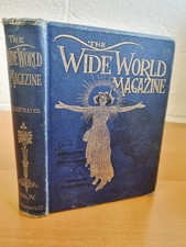 THE WIDE WORLD MAGAZINE Vol. IV 0 October 1899 to March 1900 - BOUND!- w