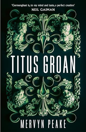 Titus groan peake mervyn - groan, by