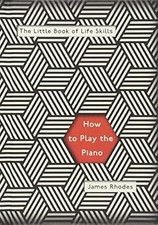 How to Play the Piano, Rhodes