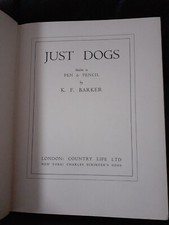 Just Dogs by K.F Barker Vintage Illustrated Book 1937 Dog Sketches