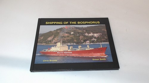 Shipping the bosphorus - of,