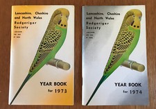 1973 & 1974 Budgerigar Society Year Books Lancashire Cheshire & North Wales