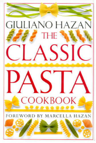The classic pasta cookbook - classic,