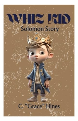 Whiz kid solomon story - a,